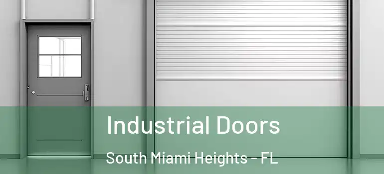  Industrial Doors South Miami Heights - FL